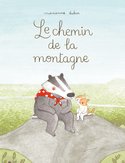 Chemin de la montagne (Le) [nouvelle édition]
